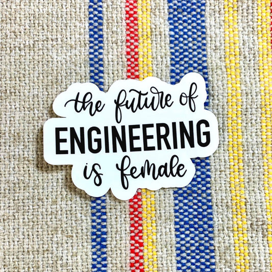The future of ENGINEERING is Female | 3 x 2
