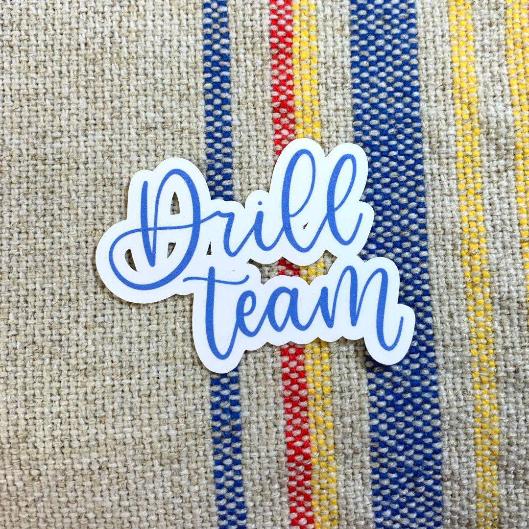 Drill Team Die-Cut Sticker | Weatherproof with Permanent Adhesive