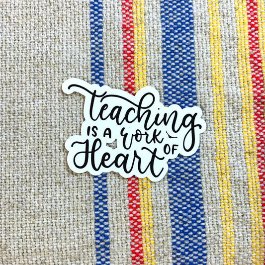 Teaching is a work of Heart | 3 x 2